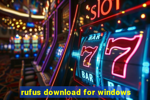 rufus download for windows